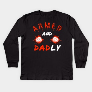 ARMED AND DADLY FUNNY FATHER MMA FIGHTER BOXING DAD KO DADDY Kids Long Sleeve T-Shirt